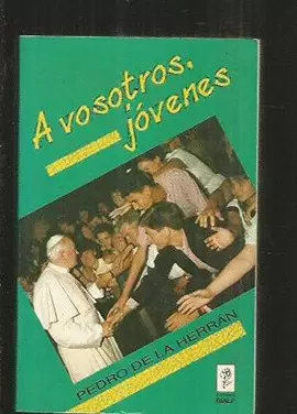 A VOSOTROS, JÓVENES