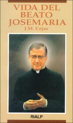 VIDA DEL BEATO JOSEMARIA