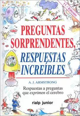 PREGUNTAS SORPRENDENTES. RESPUESTAS INCREÍBLES