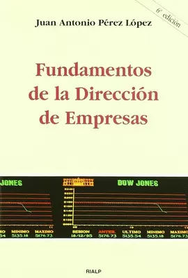 FUNDAMENTOS DE LA DIRECCION DE EMPRESAS