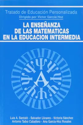 LA ENSEÑANZA DE LAS MATEMÁTICAS EN LA EDUCACIÓN INTERMEDIA