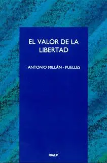 EL VALOR DE LA LIBERTAD