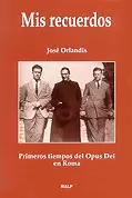 MIS RECUERDOS. OPUS DEI EN ROMA