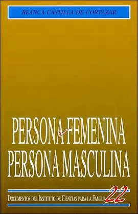 PERSONA FEMENINA, PERSONA MASCULINA