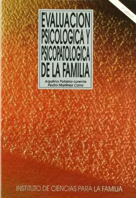 EVALUACION PSICOLOGICA Y PSICOPATOLOGICA DE LA FAM