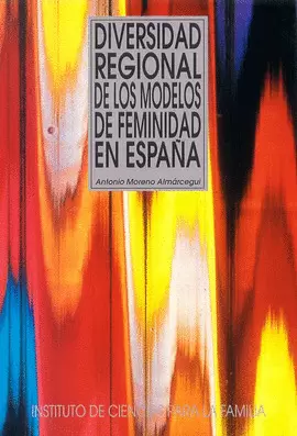 DIVERSIDAD REGIONAL MODELOS DE FEMINIDAD EN ESPAÑA