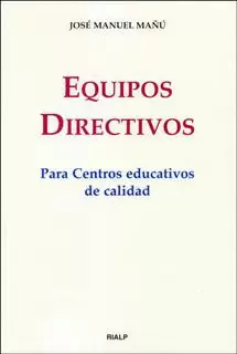 EQUIPOS DIRECTIVOS PARA CENTROS EDUCATIVOS DE CALIDAD