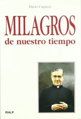 MILAGROS DE NUESTRO TIEMPO