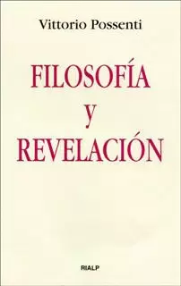 FILOSOFÍA Y REVELACIÓN FILOSOFÍA Y REVELACIÓN