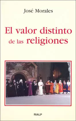 VALOR DISTINTO DE LAS RELIGIONES