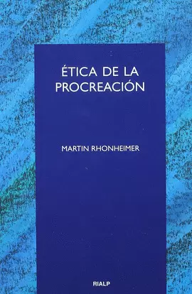 ETICA DE LA PROCREACION