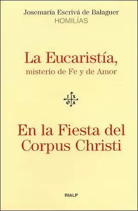 EUCARISTIA, LA. EN LA FIESTA DEL CORPUS CHRSTI