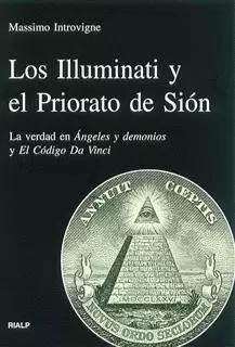 LOS ILLUMINATI Y EL PRIORATO DE SION LOS ILLUMINATI Y EL PRIORATO DE SION
