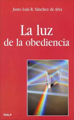 LA LUZ DE LA OBEDIENCIA LA LUZ DE LA OBEDIENCIA
