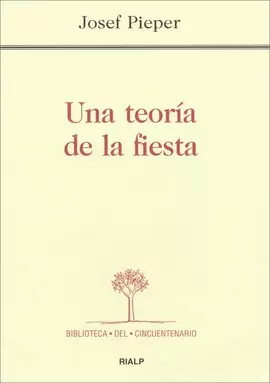 UNA TEORÍA DE LA FIESTA