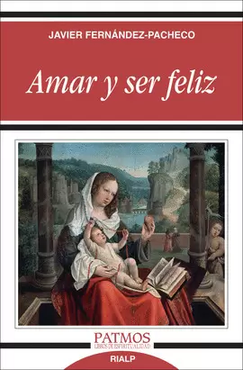 AMAR Y SER FELIZ