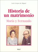 Hª DE UN MATRIMONIO. MARIA Y FERNANDO