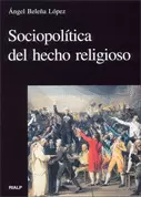 SOCIOPOLITICA DEL HECHO RELIGIOSO