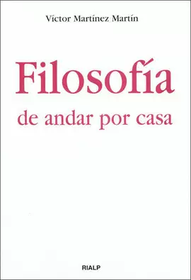 FILOSOFIA DE ANDAR POR CASA FILOSOFIA DE ANDAR POR CASA
