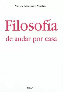 FILOSOFIA DE ANDAR POR CASA
