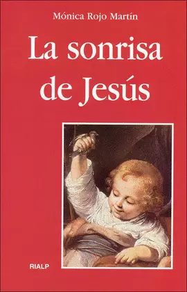 SONRISA DE JESUS, LA SONRISA DE JESUS, LA