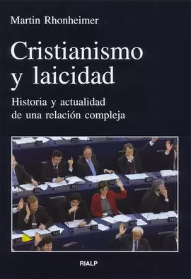 CRISTIANISMO Y LAICIDAD. Hª Y ACTUALIDAD DE UNA RELACION COM