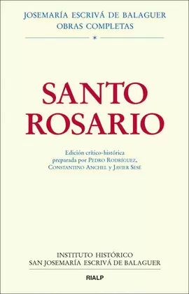 SANTO ROSARIO. EDICIÓN CRÍTICO-HISTÓRICA