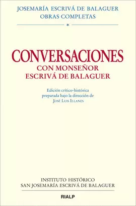 CONVERSACIONES CON MONSEÑOR ESCRIVÁ DE BALAGUER.