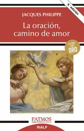 LA ORACIÓN, CAMINO DE AMOR