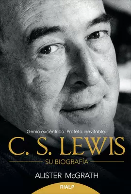 C.S. LEWIS - SU BIOGRAFÍA