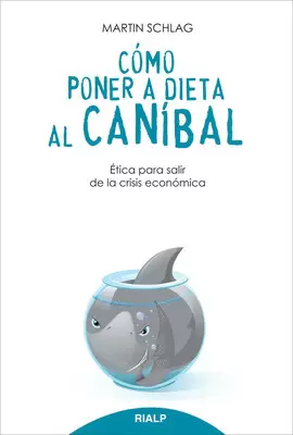 CÓMO PONER A DIETA AL CANÍBAL