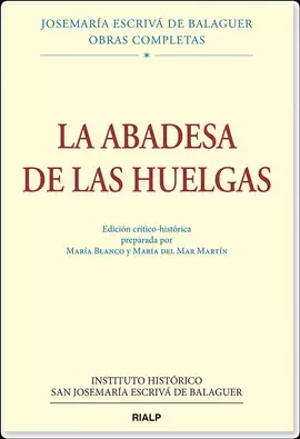 LA ABADESA DE LAS HUELGAS, ED. CRÍTICO-HISTÓRICA