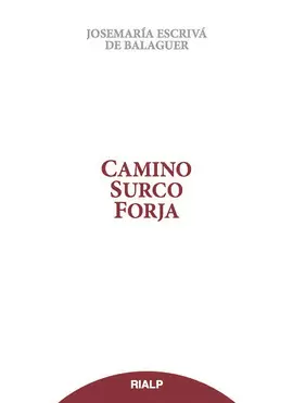 CAMINO, SURCO, FORJA (TELA SOBRECUBIERTA)