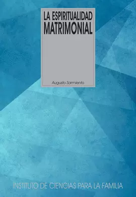 LA ESPIRITUALIDAD MATRIMONIAL