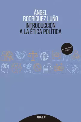 INTRODUCCIÓN A LA ÉTICA POLÍTICA