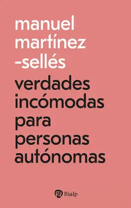 VERDADES INCÓMODAS PARA PERSONAS AUTÓNOMAS