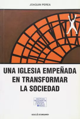 UNA IGLESIA EMPEÑADA EN TRANSFORMAR LA SOCIEDAD DE VIZCAYA