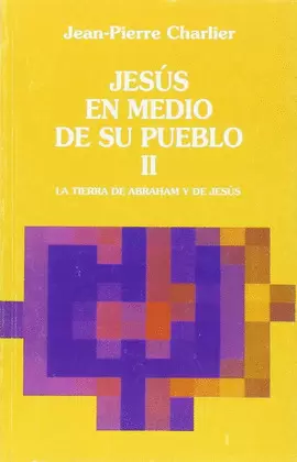 JESÚS EN MEDIO DE SU PUEBLO - TOMO II