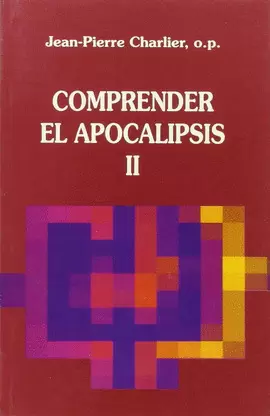 COMPRENDER EL APOCALIPSIS - VOL.2