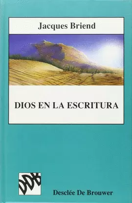 DIOS EN LA ESCRITURA
