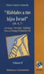 HABLALES A TUS HIJOS ISRAEL. II. ADVIENTO-NAVIDAD-