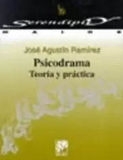 PSICODRAMA. TEORÍA Y PRÁCTICA