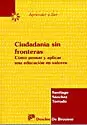 CIUDADANIA SIN FRONTERAS. EDUCACION EN VALORES