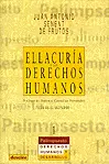 ELLACURIA Y LOS DERECHOS HUMANOS