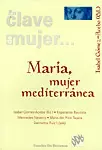 MARIA, MUJER MEDITERRANEA