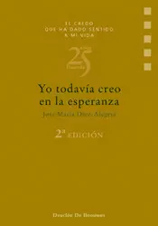 YO TODAVIA CREO EN LA ESPERANZA