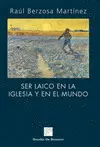 SER LAICO EN LA IGLESIA Y EN EL MUNDO