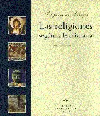 RELIGIONES SEGUN LA FE CRISTIANA, LAS