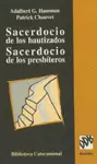 SACERDOCIO DE LOS BAUTIZADOS, SACERDOCIO DE LOS PR