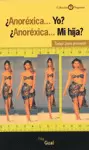 ANOREXICA...YO ? ANOREXICA...MI HIJA ?